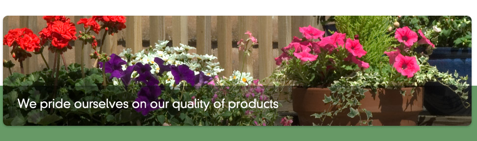 we pride ourselves on our quality of products